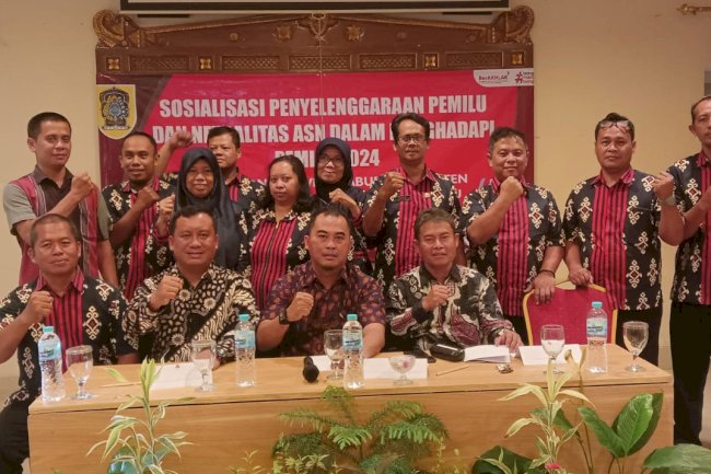 KEGIATAN SOSIALISASI " PENYELENGGARAAN PEMILU DAN NETRALITAS ASN  MENGHADAPI PEMILU TAHUN 2024
