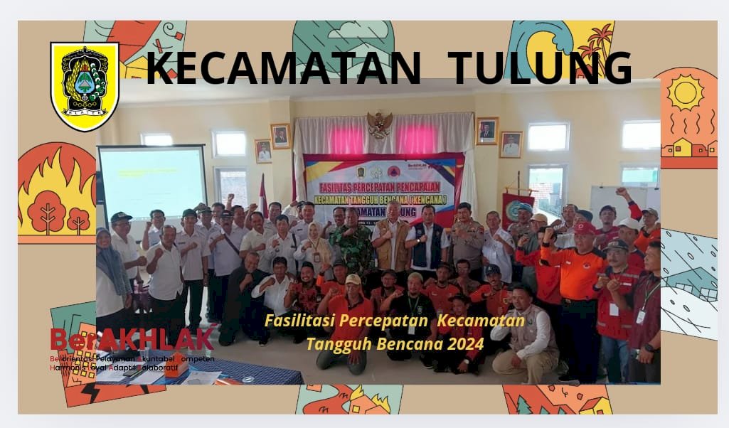 PEMBUKAAN PELATIHAN RELAWAN KECAMATAN TANGGUH BENCANA  ( KENCANA ) 